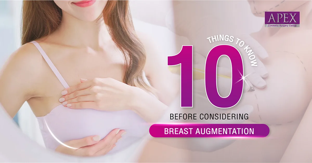 10 Things to Know Before Considering Breast Augmentation
