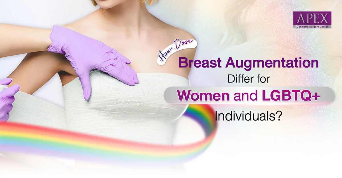 How Does Breast Augmentation Differ for Women and LGBT+ Individuals? 